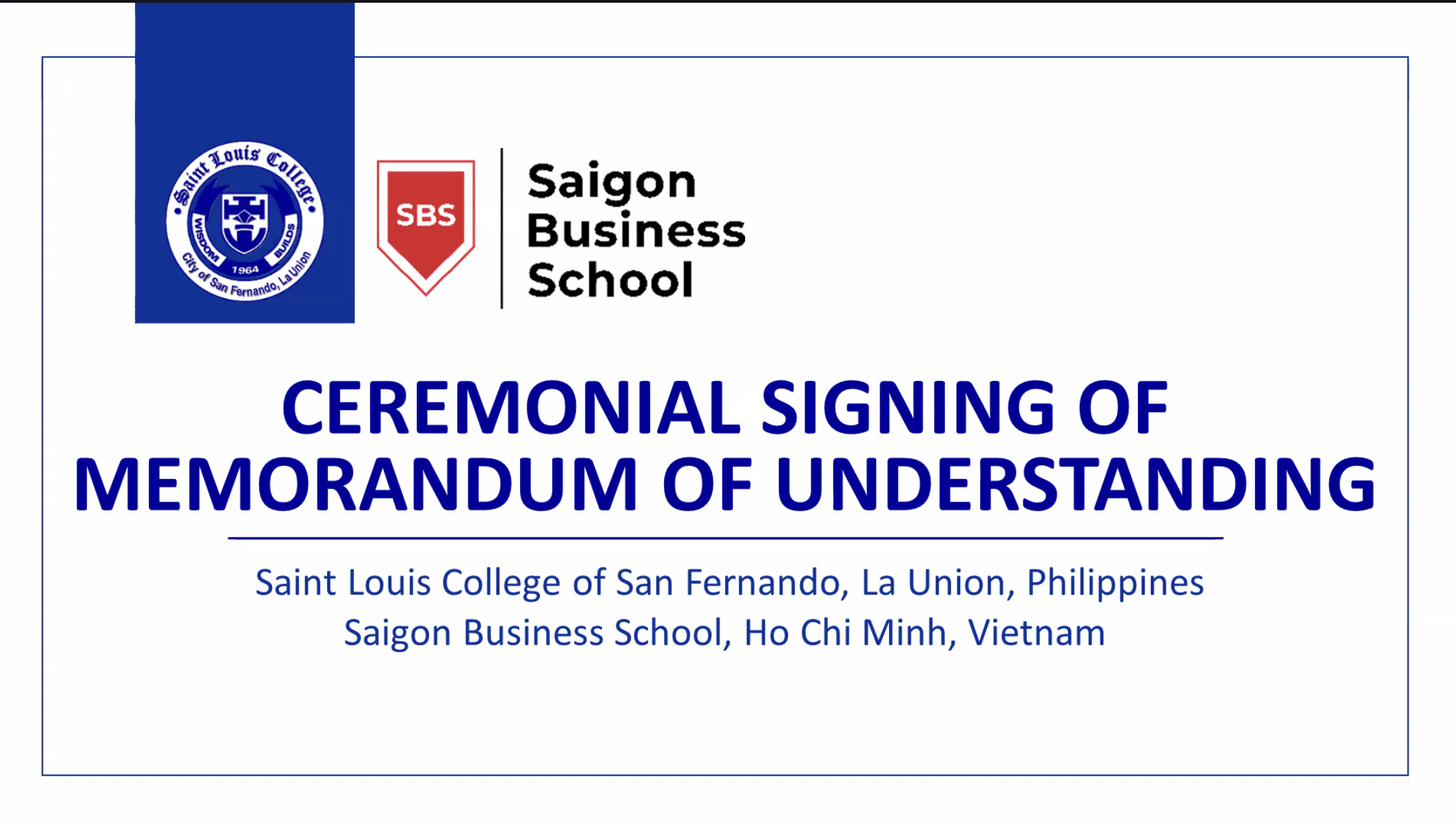 Saigon Business School (SBS) signs Memorandum of Understanding with St. Louis College of San Fernando La Union